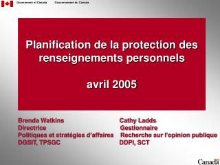 Planification de la protection des renseignements personnels avril 2005