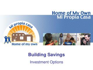 Building Savings Investment Options