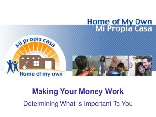 Making Your Money Work Determining What Is Important To You