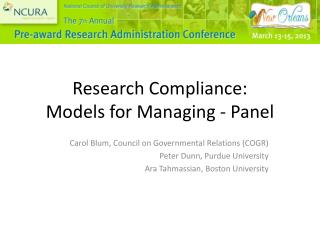 Research Compliance: Models for Managing - Panel