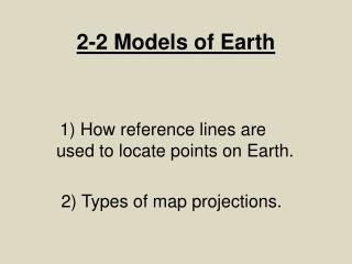 2-2 Models of Earth