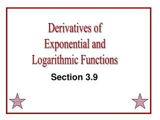 Derivatives of Exponential and Logarithmic Functions