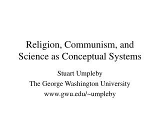 Religion, Communism, and Science as Conceptual Systems