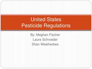 United States Pesticide Regulations