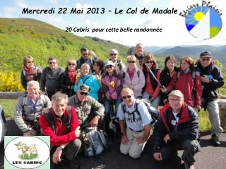 Mercredi 22 Mai 2013 – Le Col de Madale