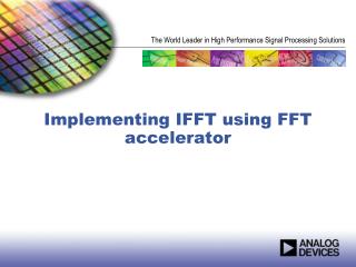 Implementing IFFT using FFT accelerator