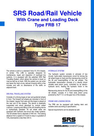 SRS Road/Rail Vehicle With Crane and Loading Deck Type F RB 1 7
