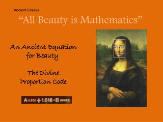 An Ancient Equation for Beauty  The Divine Proportion Code