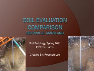 Soil Evaluation Comparison Beltsville, Maryland