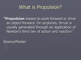 What is Propulsion?
