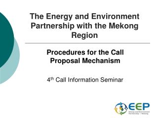 The Energy and Environment Partnership with the Mekong Region