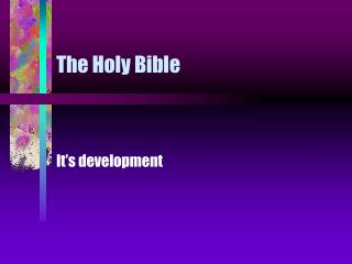 The Holy Bible