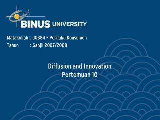 Diffusion and Innovation Pertemuan 10