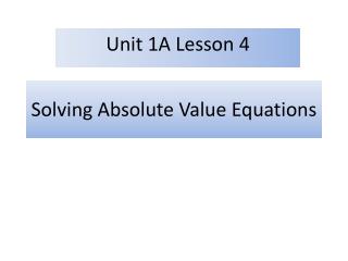 Solving Absolute Value Equations