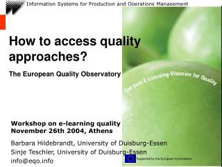 How to access quality approaches? The European Quality Observatory