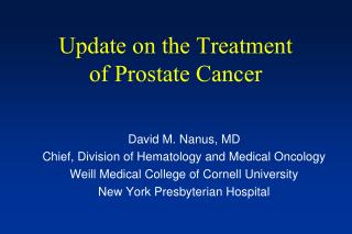 Update on the Treatment of Prostate Cancer