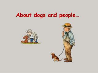 About dogs and people…