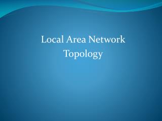 Local Area Network Topology