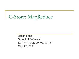 C-Store: MapReduce