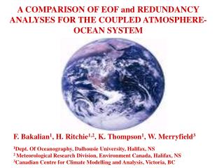 A COMPARISON OF EOF and REDUNDANCY ANALYSES FOR THE COUPLED ATMOSPHERE-OCEAN SYSTEM