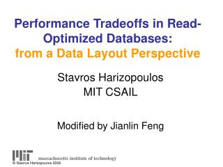 Performance Tradeoffs in Read-Optimized Databases: from a Data Layout Perspective