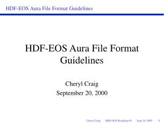 HDF-EOS Aura File Format Guidelines