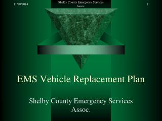 EMS Vehicle Replacement Plan