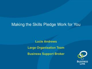 Making the Skills Pledge Work for You