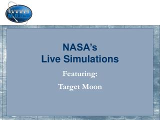 NASA’s Live Simulations