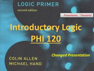 Introductory Logic PHI 120