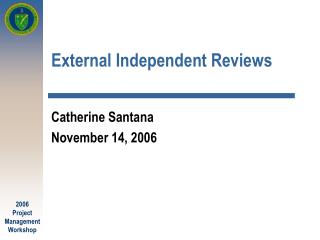 External Independent Reviews