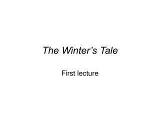 The Winter’s Tale