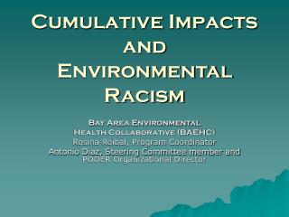 Cumulative Impacts and Environmental Racism