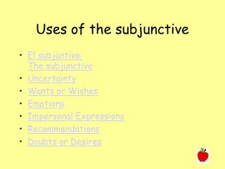 Uses of the subjunctive