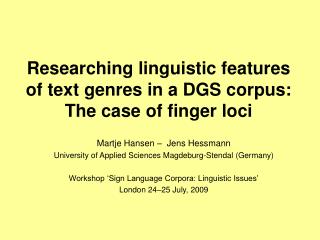 Researching linguistic features of text genres in a DGS corpus: The case of finger loci