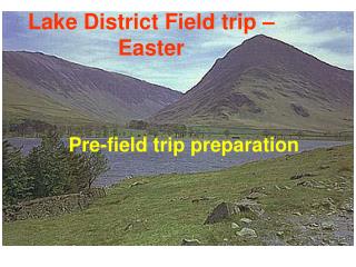 Lake District Field trip – Easter