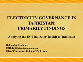 ELECTRICITY GOVERNANCE IN TAJIKISTAN: PRIMARILY FINDINGS