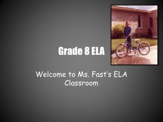 Grade 8 ELA