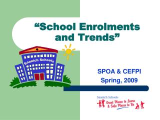 “School Enrolments and Trends”
