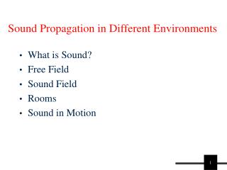 Sound Propagation in Different Environments