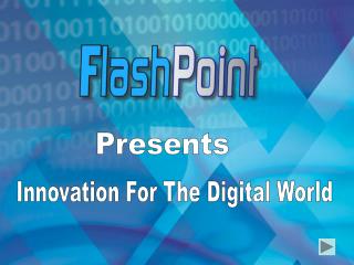 Presents Innovation For The Digital World