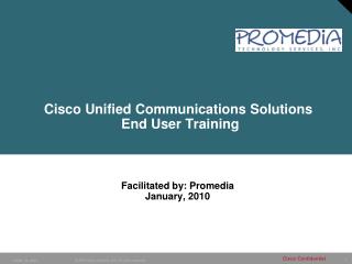 Cisco Unified Communications Solutions End User Training