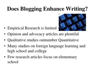 Does Blogging Enhance Writing?