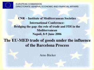EUROPEAN COMMISSION DIRECTORATE GENERAL ECONOMIC AND FINANCIAL AFFAIRS