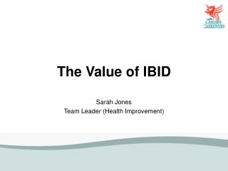 The Value of IBID