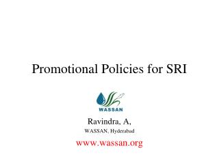Promotional Policies for SRI