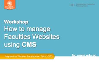 Workshop How to manage Faculties Websites using CMS