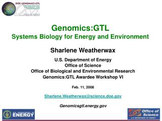 Genomics:GTL Systems Biology for Energy and Environment