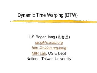 Dynamic Time Warping (DTW)