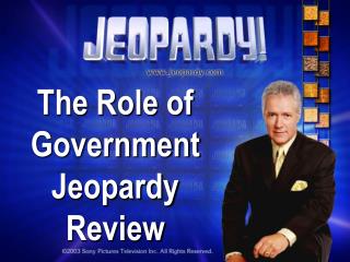 The Role of Government Jeopardy Review